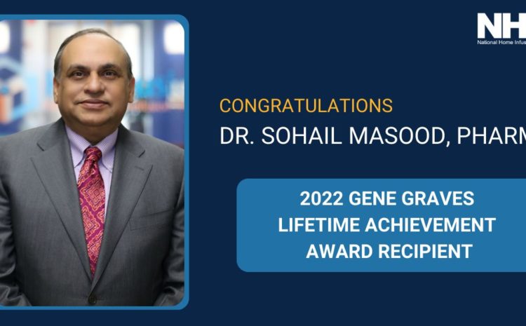 National Home Infusion Association Announces Recipient of 2022 Gene Graves Lifetime Achievement Award
